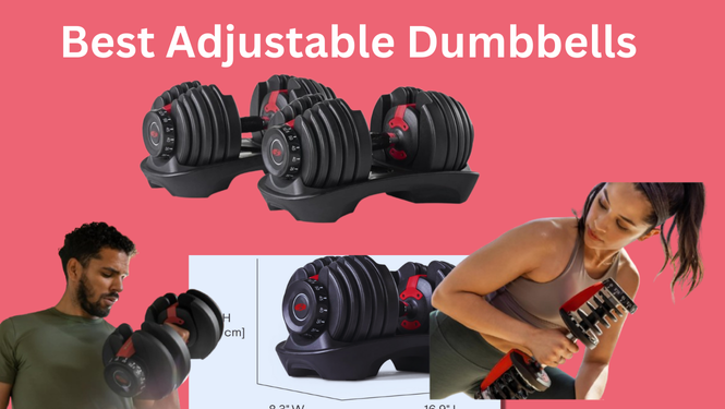 Best Adjustable Dumbbells