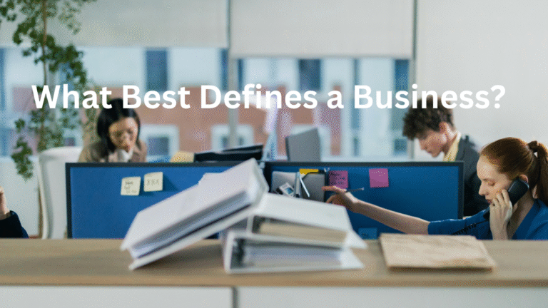 Defines a Business