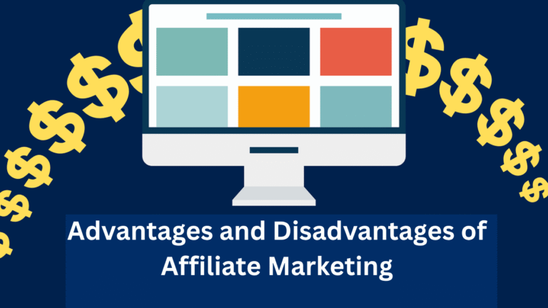 Advantages and Disadvantages of Affiliate Marketing